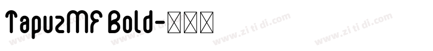 TapuzMF Bold字体转换